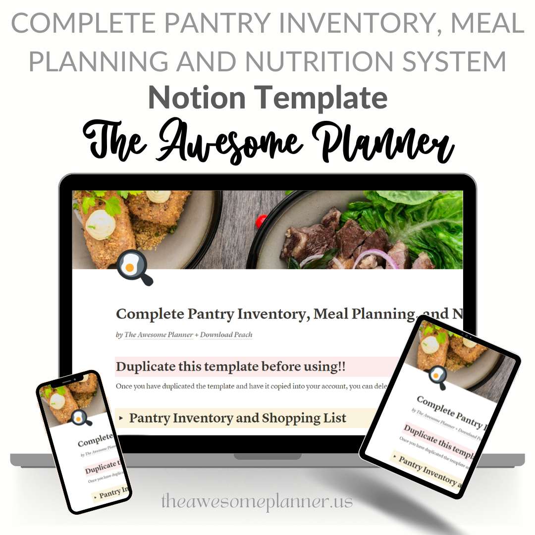 Complete Pantry Inventory, Meal Planning and Nutrition Tracking System - Notion Template
